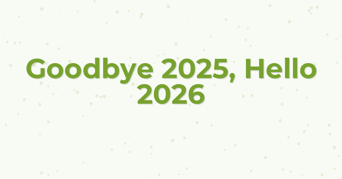 Goodbye 2025, Hello 2026