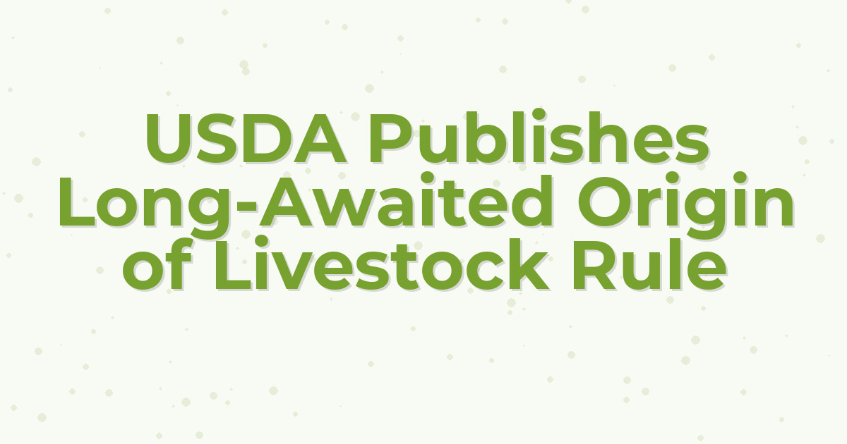 USDA Publishes Long-Awaited Origin of Livestock Rule